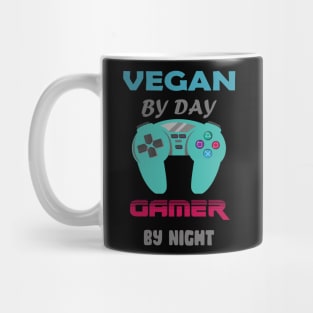 Vegan by day Gamer by night Mug